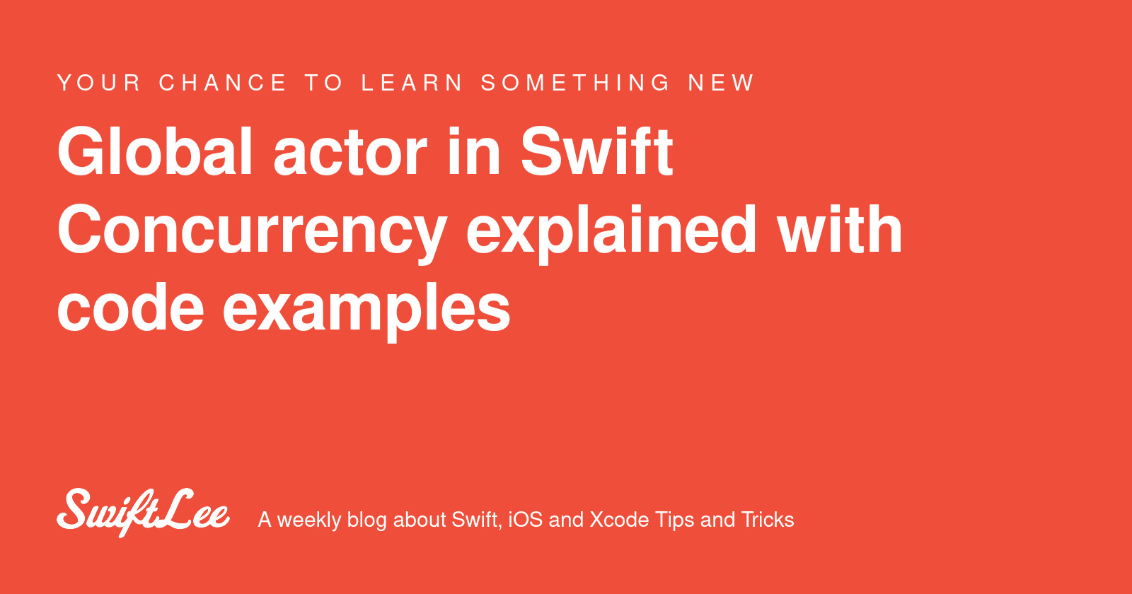 Global actor in Swift Concurrency explained with code examples - SwiftLee
